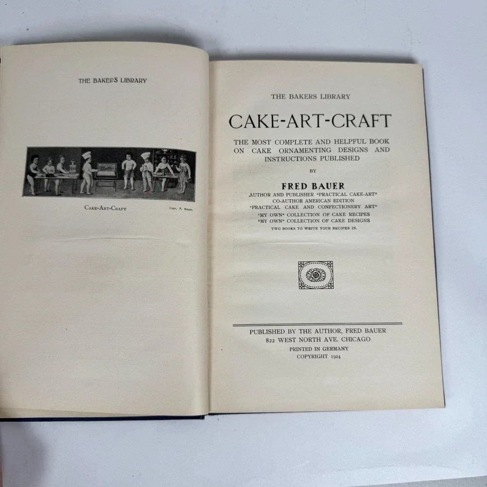 Cake Art Craft Decorating Design And Instructions Fred Bauer 1924 Hardcover Book
